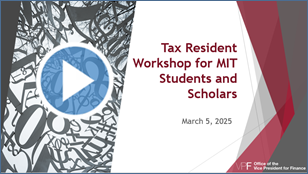 Title Page of Powerpoint Presentation - Tax Resident Workshop for MIT Students and Scholars